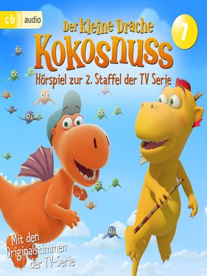 cover image of Der Kleine Drache Kokosnuss--Hörspiel zur 2. Staffel der TV-Serie 07